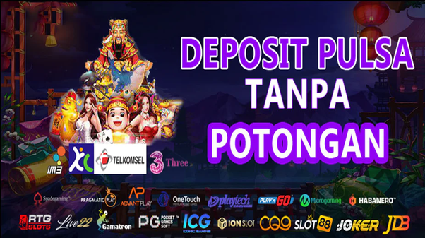 Panduan Slot Deposit Pulsa: Cara Bermain yang Mudah